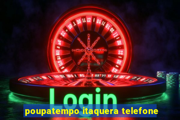 poupatempo itaquera telefone